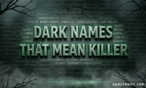 Dark names that mean killer engraved on ancient stone wall with foggy gothic background.