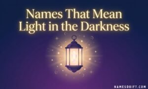 Names That Mean Light in the Darkness featured image with glowing lantern and celestial light